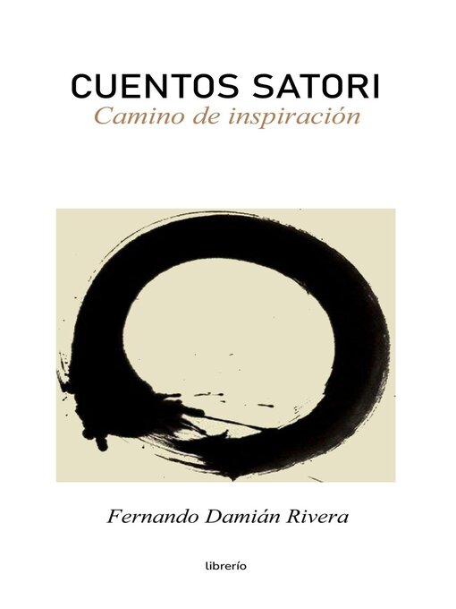 Title details for Cuentos Satori by Fernando Damián Rivera - Available